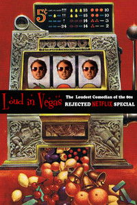 Poster for LOUD IN VEGAS: The Rejected Netflix Special from The Loudest Comedian of the 80s