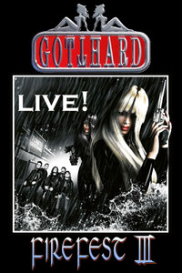 Gotthard: Live at Firefest III