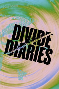 Poster for Divide Diaries
