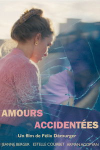Amours Accidentées