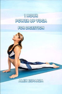 Poster for 1 Hour Power Up Yoga: Full Body Flow for Digestion & Metabolism