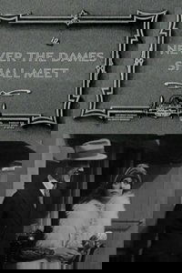 Never the Dames Shall Meet