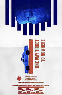 Poster for One Way Ticket To Nowhere