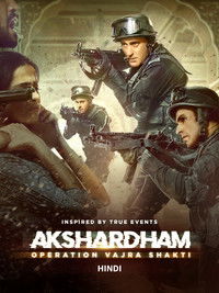 Akshardham: Operation Vajra Shakti