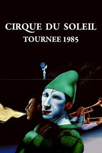 Poster for Cirque du Soleil - Tournée 1985