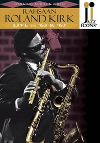 Poster for Jazz Icons: Rahsaan Roland Kirk - Live in '63 and '67