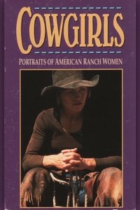 Poster for Cowgirls: Portraits of American Ranch Women