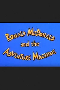 Poster for Ronald McDonald and the Adventure Machine