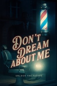 Don't Dream About Me