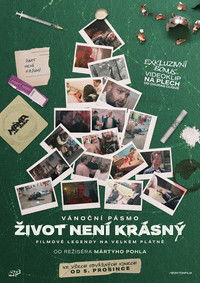 Poster for Vánoční pásmo Život není krásný