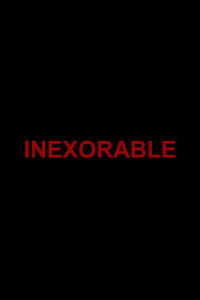 Inexorable