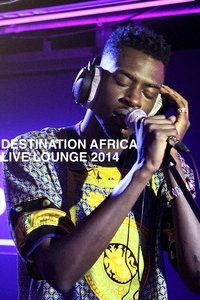 Poster for Destination Africa Live Lounge 2014