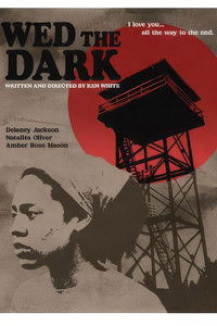 Poster for Wed the Dark