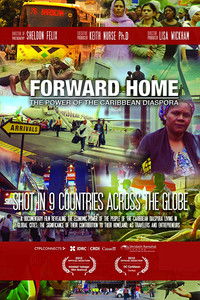 Poster for Forward Home: The Power of the Caribbean Diaspora