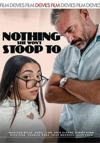Poster for Nothing She Won't Stoop To