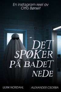 Poster for Det Spøker På Badet Nede