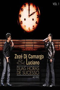 Zezé Di Camargo & Luciano - Duas Horas de Sucesso