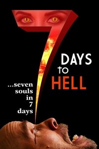Poster for 7 Days to Hell