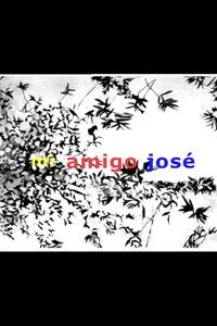 Poster for Mi amigo José