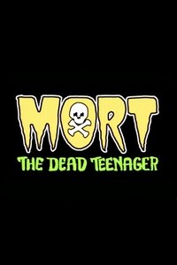 Poster for Mort the Dead Teenager Pitch Trailer