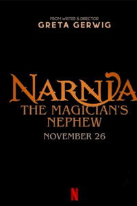 Poster for Narnia: The Magician’s Nephew