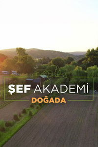Poster for Şef Akademi Doğada