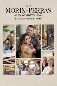 Poster for Les Morin-Perras sous le même toit