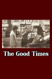 The Good Times