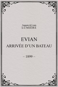 Evian : arrivée d’un bateau