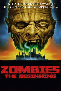 Poster for Zombies: The Beginning
