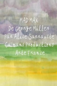 Short Cuts : Mad Max de George Miller
