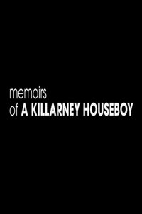 Memoirs of a Killarney Houseboy