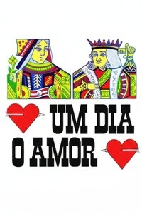Poster for Um Dia o Amor