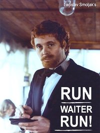 Run, Waiter, Run!