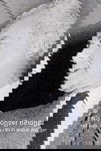 I No Longer Belong: The Rise and Fall of Walter Wanger