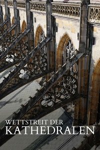 Poster for Wettstreit der Kathedralen