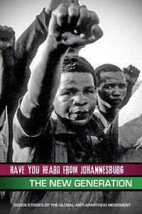 Poster for Have You Heard from Johannesburg: The New Generation