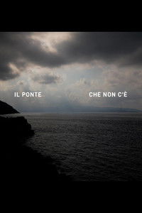 Poster for Il Ponte che non c'è