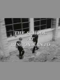 The School at Rincon Santo