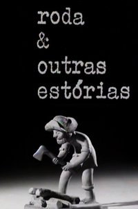 Poster for Roda & Outras Estórias