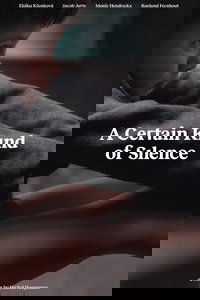 A Certain Kind of Silence