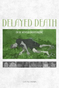 Delayed Death or die without understanding