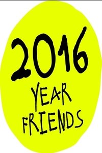 Poster for Year Friends