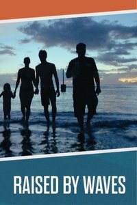 Poster for Raised by Waves