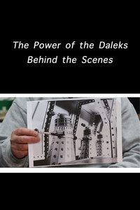The Power of the Daleks - Behind the Scenes