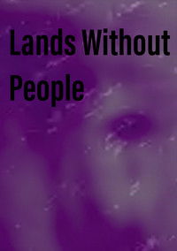 Poster for Lands Without People