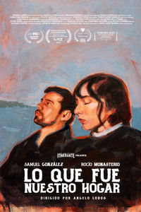 Poster for Lo que fue nuestro hogar