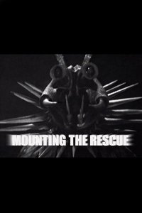 Poster for Mounting the Rescue