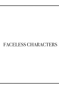 Faceless Characters