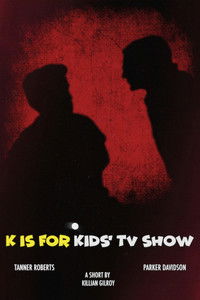 Poster for K is for Kids' TV Show